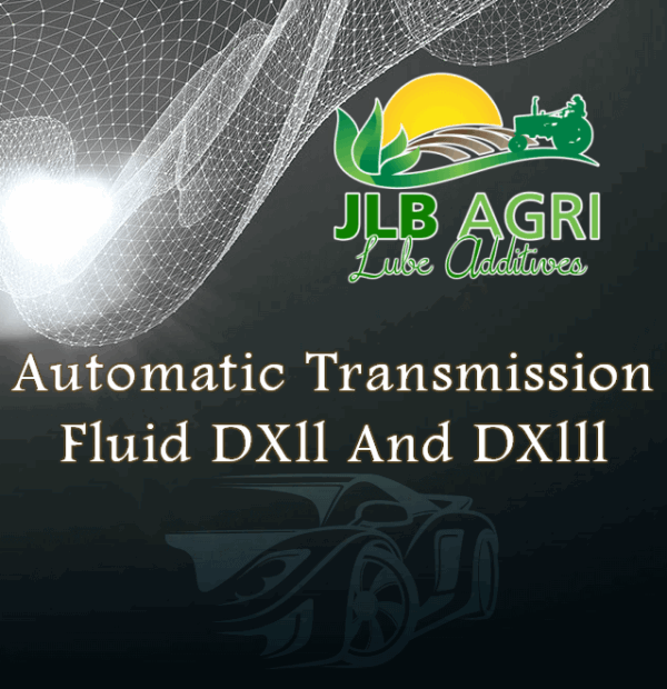 Automatic Transmission Fluid DXll And DXlll